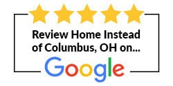 Review Home Instead of Columbus, OH on Google
