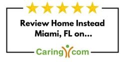 Review Home Instead of Miami, FL on Caring.com