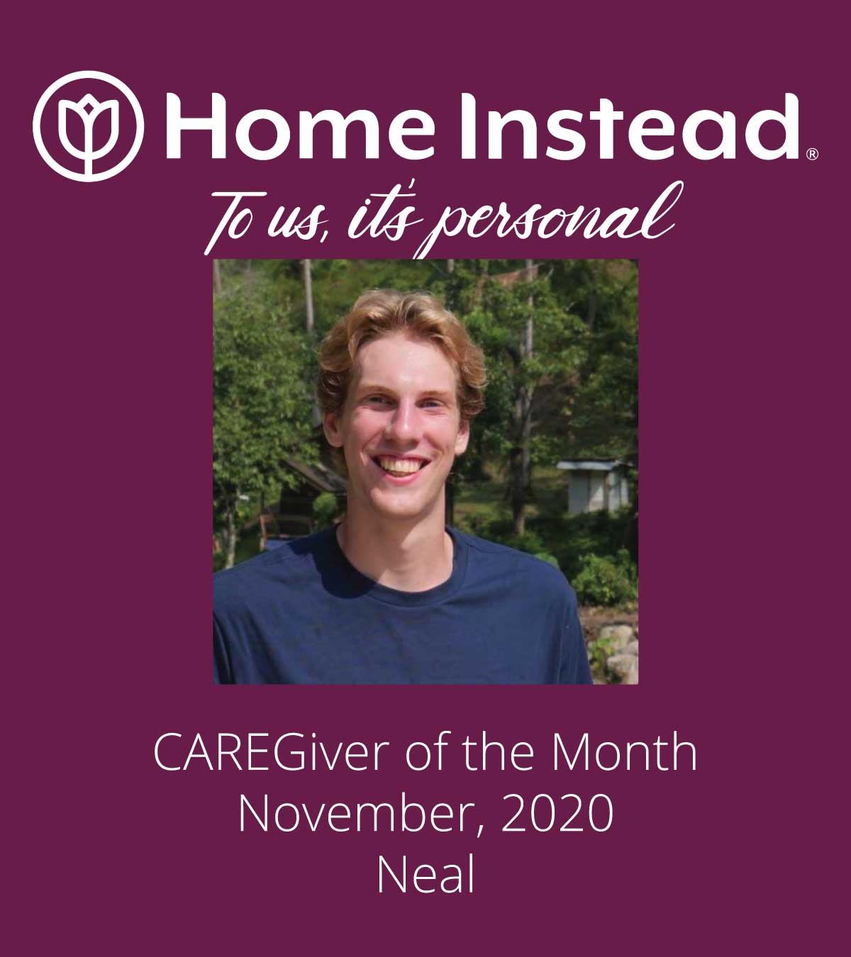 Home Instead Caregiver of the Month Neal