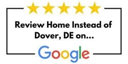 Review Home Instead of Dover, DE on Google