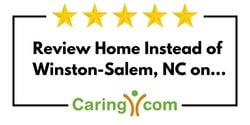 Review Home Instead of Winston-Salem, NC on Caring.com