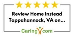 Review Home Instead of Tappahannock, VA on Caring.com