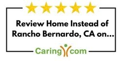 Review Home Instead of Rancho Bernardo, CA on Caring.com