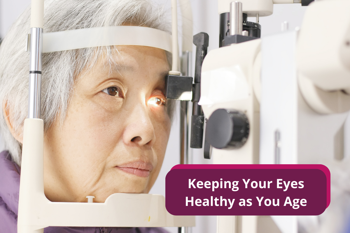 Keeping Your Eyes Healthy as You Age