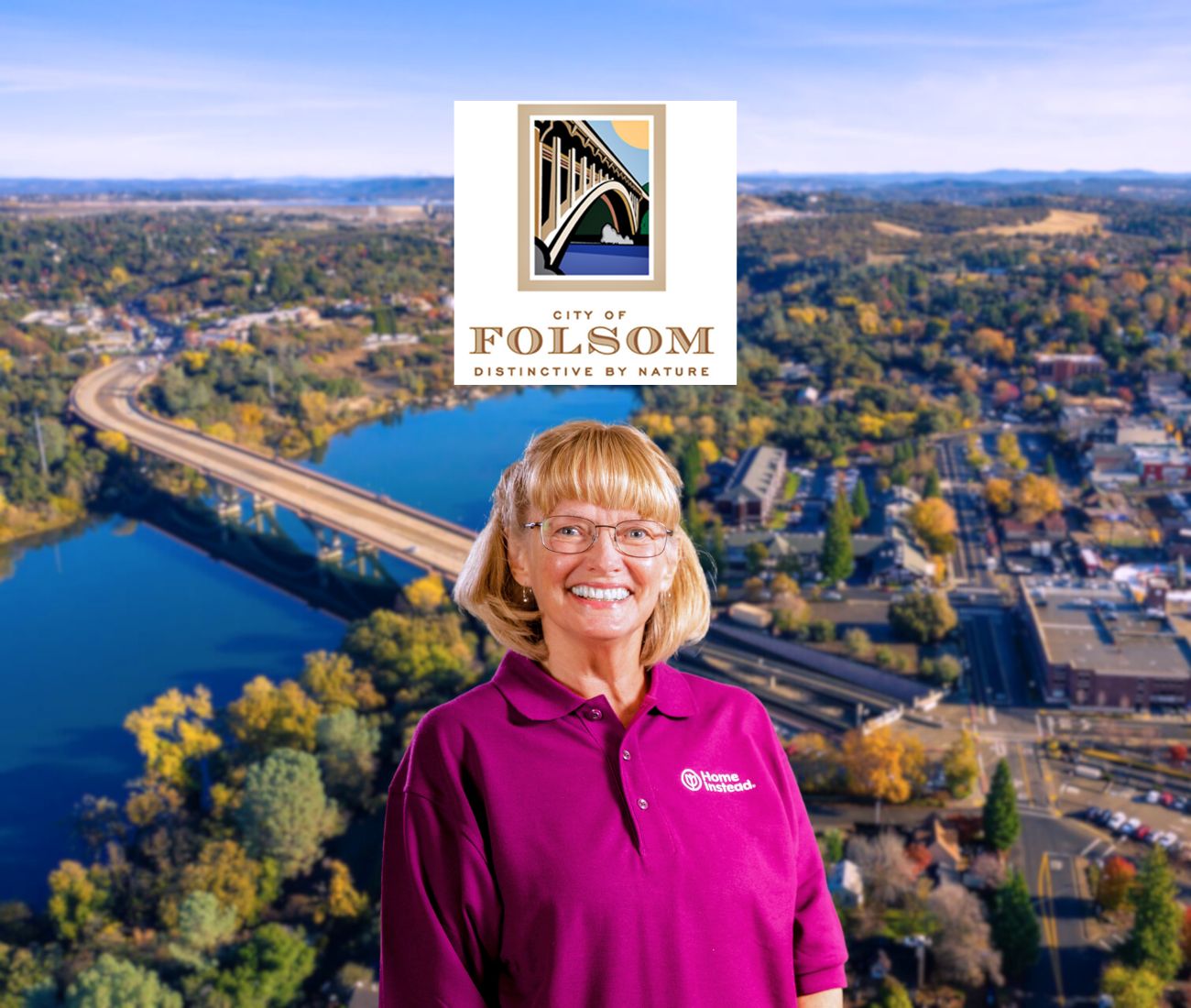 Home Instead caregiver with Folsom California in the background