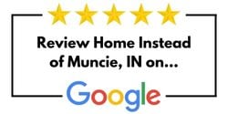 Review Home Instead of Muncie, IN on Google