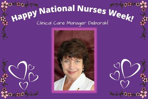 Happy National Nurses Week Deborah
