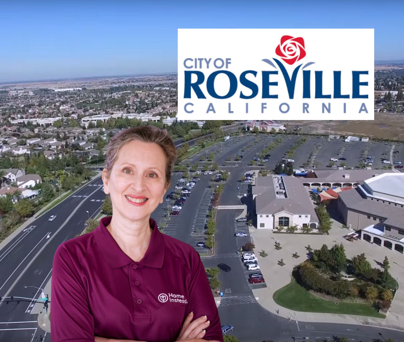 Home Instead caregiver with Roseville California in the background