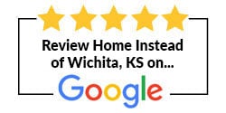 Review Home Instead of Wichita, KS on Google