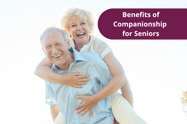 Benefits of companionship for seniors