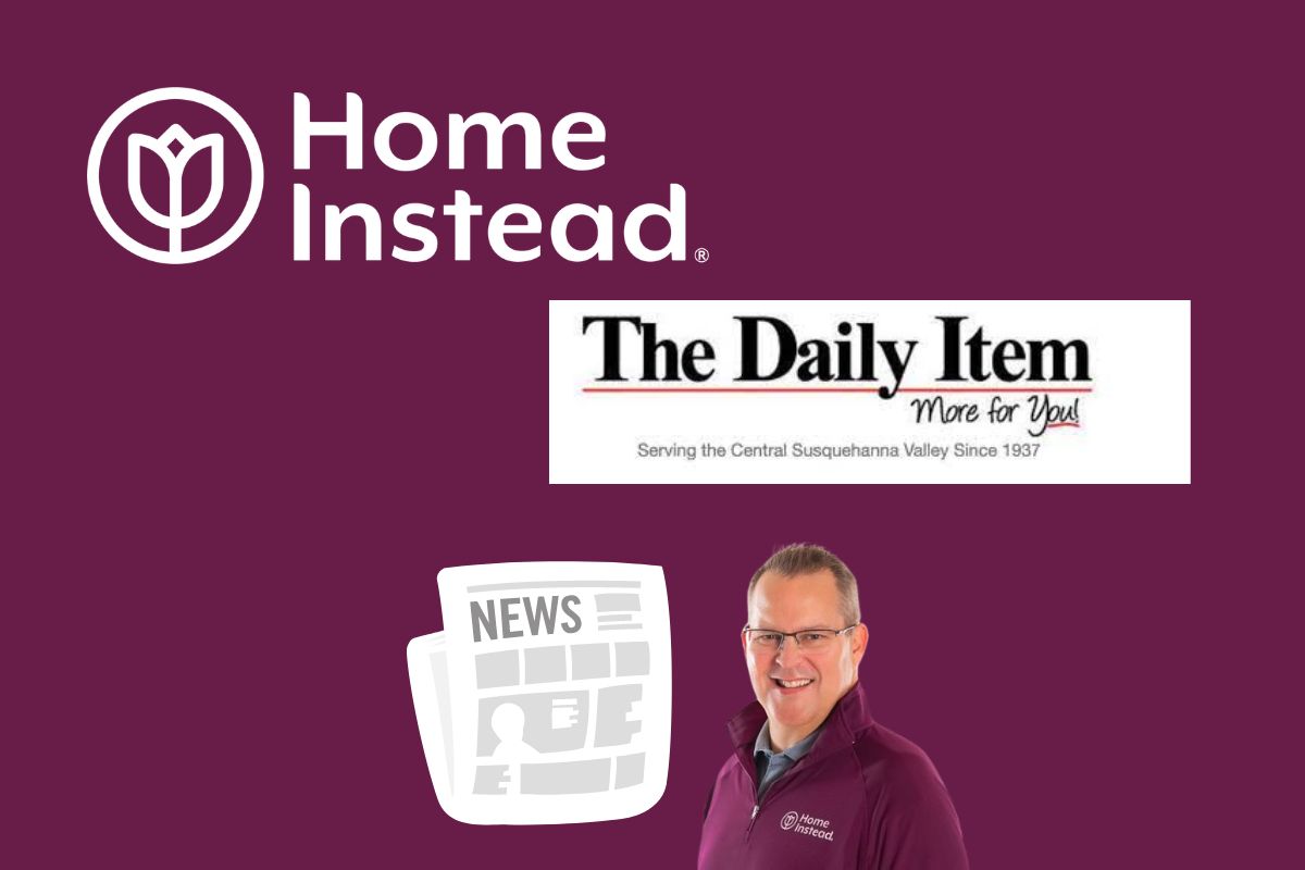 Home Instead Lewisburg, PA featured in the Daily Item hero