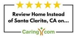 Review Home Instead of Santa Clarita, CA on Caring.com