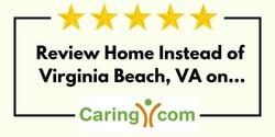 Review Home Instead of Virginia Beach, VA on Caring.com