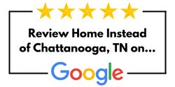 Review Home Instead of Chattanooga, TN on Google