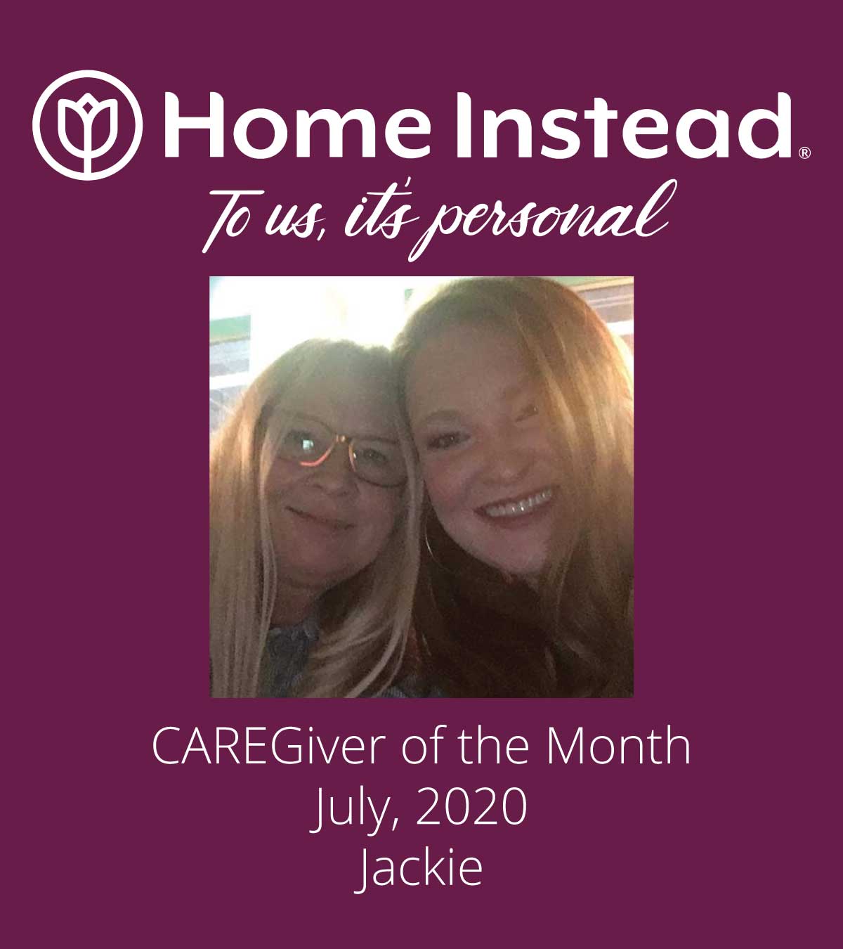 Home Instead Caregiver of the Month Jackie