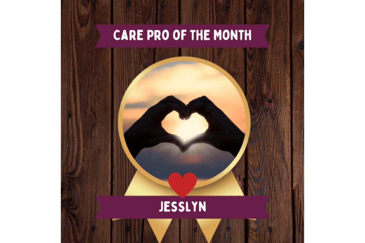 Jackson's September Care Pro of the Month, Jesslyn