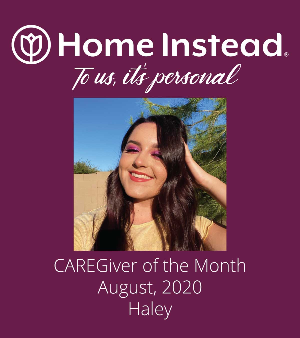 Home Instead Caregiver of the Month Haley