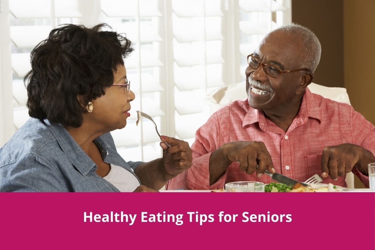 Healthy Eating Tips for Seniors