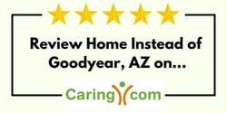 Review Home Instead of Goodyear, AZ on Caring.com