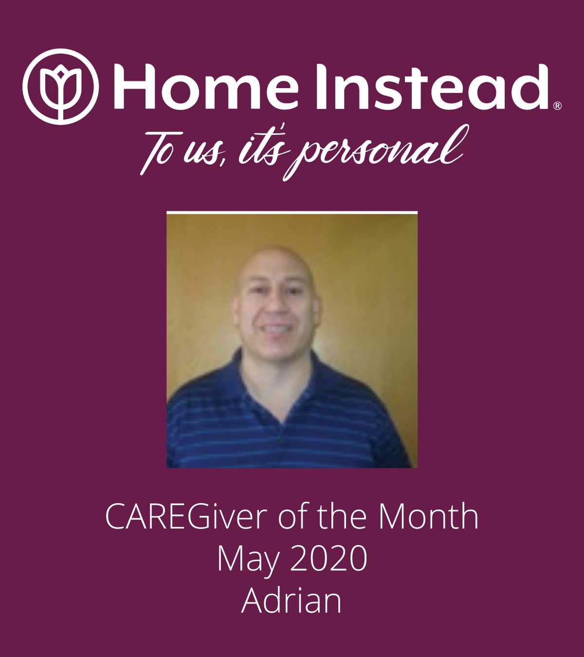 Home Instead Caregiver of the Month Adrian