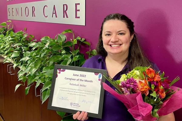 June 2022 Care Professional of the Month - Rebekah M.