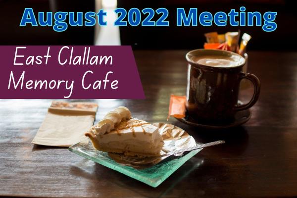 East Clallam Memory Cafe August 2022 hero