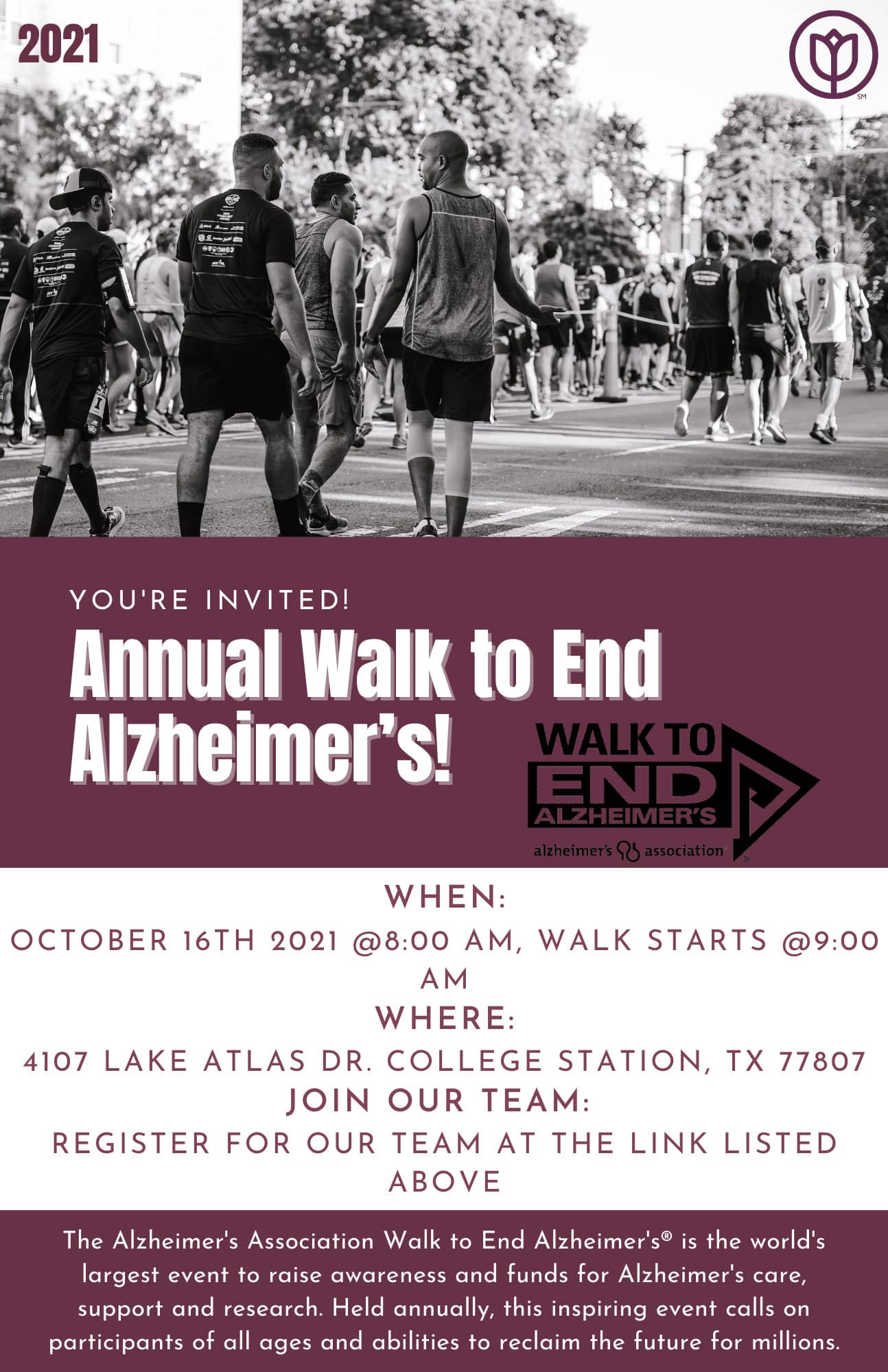 Walk to End Alzheimer's Advertisement with people walking to help raise money for Alzheimer's Research on October 16, 2021 at 8:00 am at 4107 Lake Atlas Dr. College Station, TX 77807