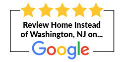 Review Home Instead of Washington, NJ on Google