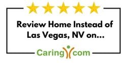 Review Home Instead of Las Vegas, NV on Caring.com