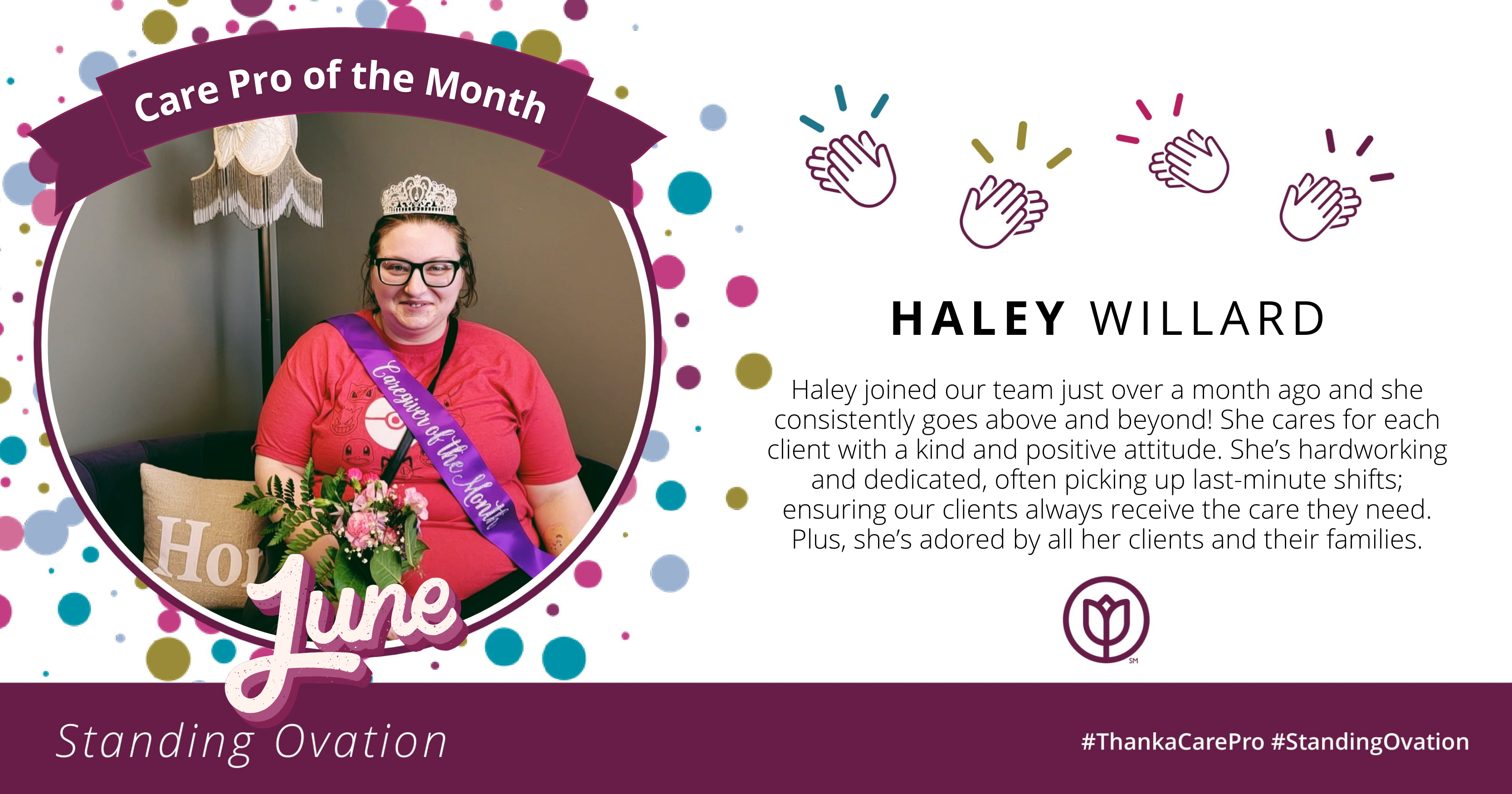 Caregiver Haley - Care Pro of the Month June