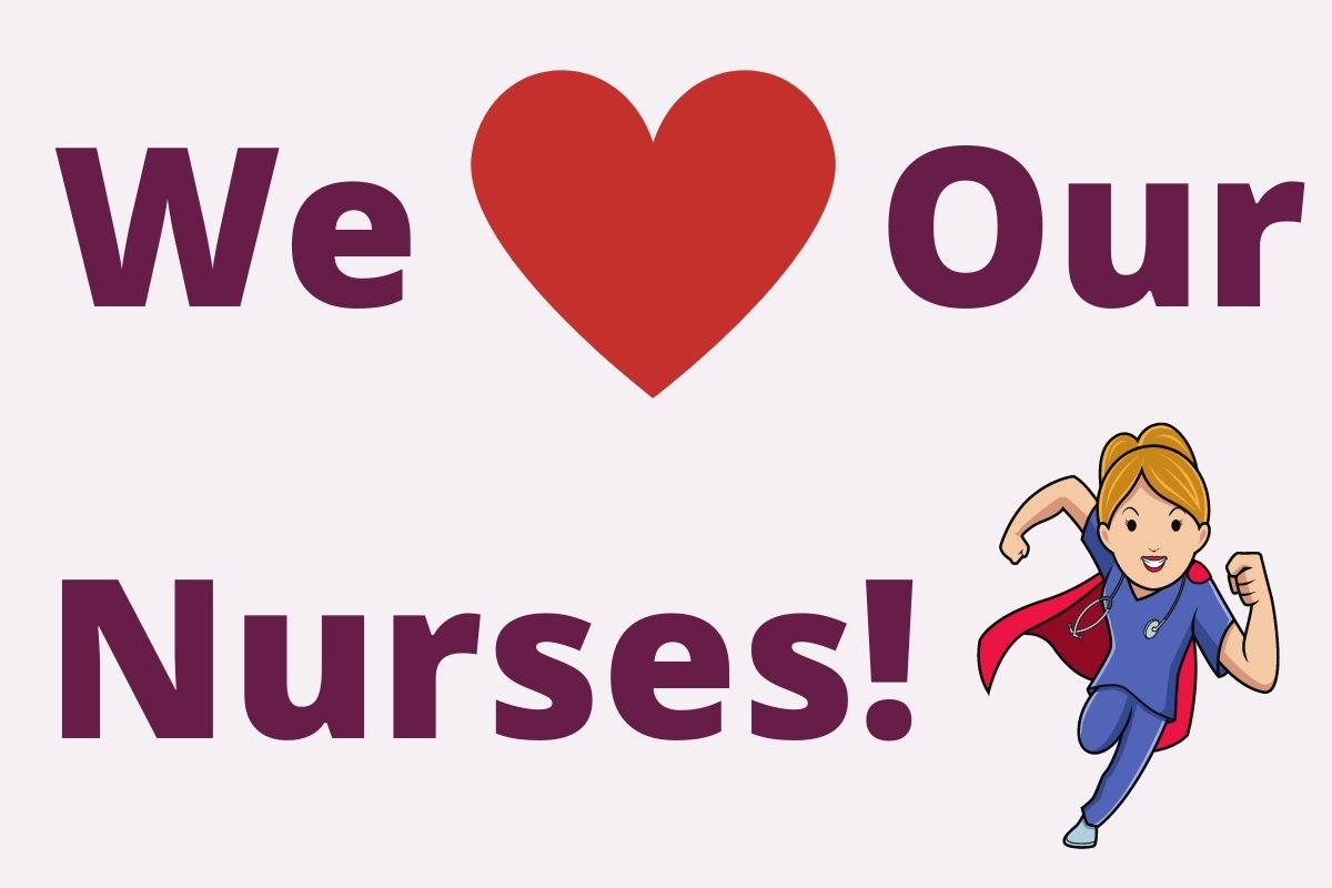 We love our Nurses hero