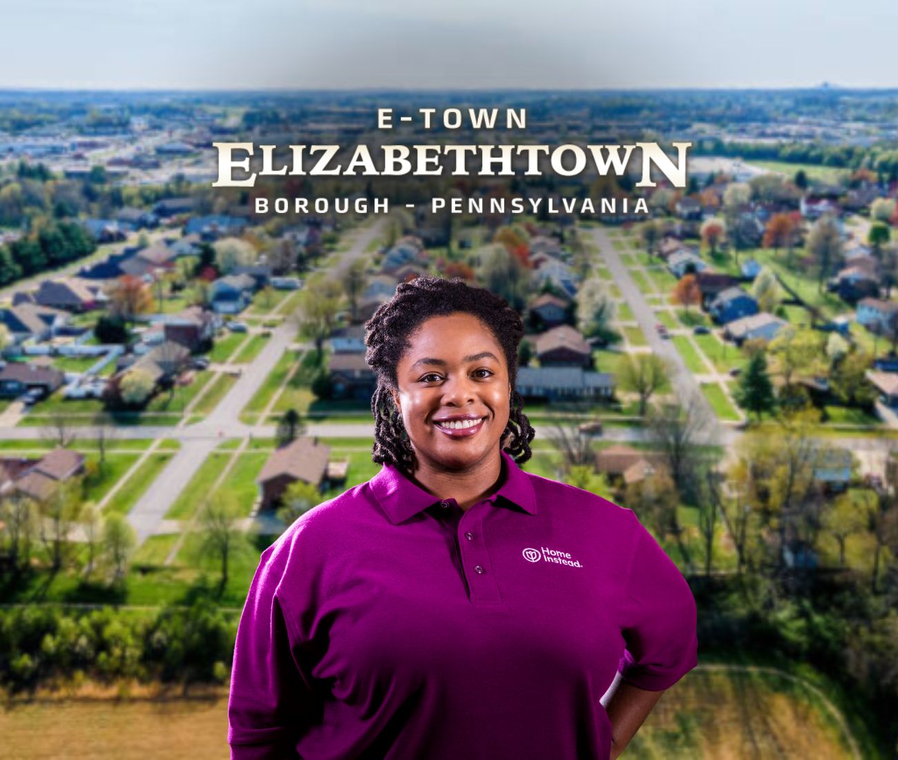 Home Instead caregiver with Elizabethtown Pennsylvania in the background
