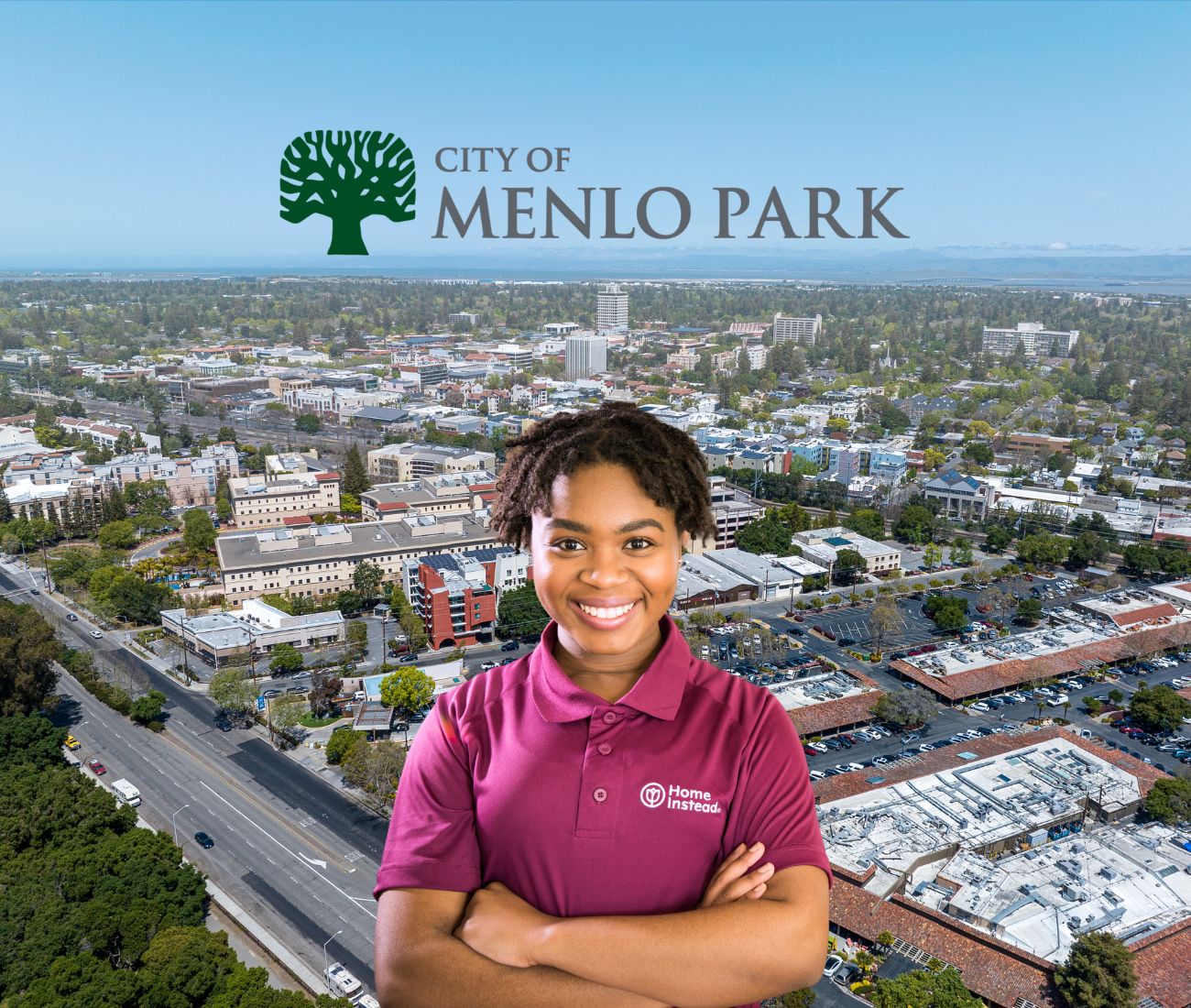 Home Instead caregiver with Menlo Park California in the background
