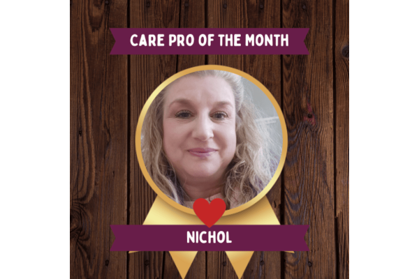 Lansing September Care Pro of the Month, Nichol
