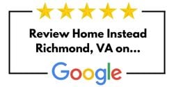 Review Home Instead of Richmond, VA on Google